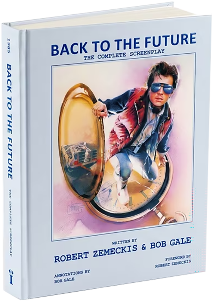 Back to the Future: The Complete Screenplay' — by Bob Gale [2026 Back to the Future: The Complete Screenplay' — by Bob Gale [2026