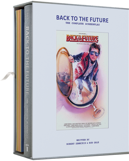 PRE-SOLD OUT | 'Back to the Future: The Complete Screenplay' [Limited Edition] — Annotations & Introduction by Bob Gale; Foreword by Robert Zemeckis [Street Date: July 28, 2026!]