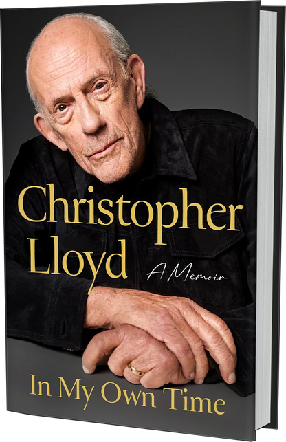 PRE-ORDER | 'In My Own Time: A Memoir' — by Christopher Lloyd [Street Date: October 27, 2026]