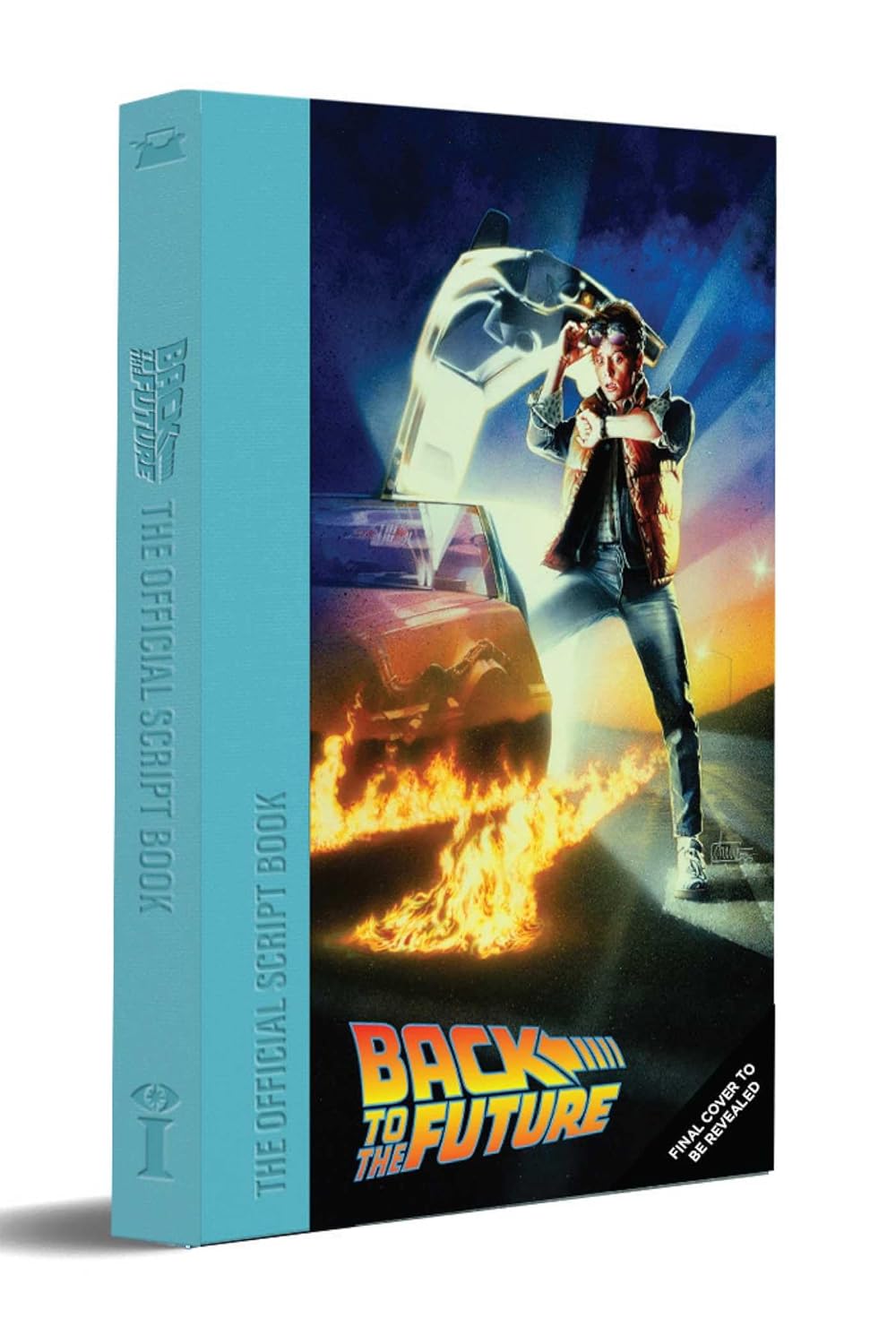 Back to the Future: The Complete Screenplay hardcover book by Bob Gale [Street Date: May 12, 2026]