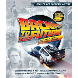 Back to the Future Revised and Expanded Edition: The Ultimate Visual History hardcover book by Michael Klastorin with Randal Atamaniuk Hardcover Book Harper Collins