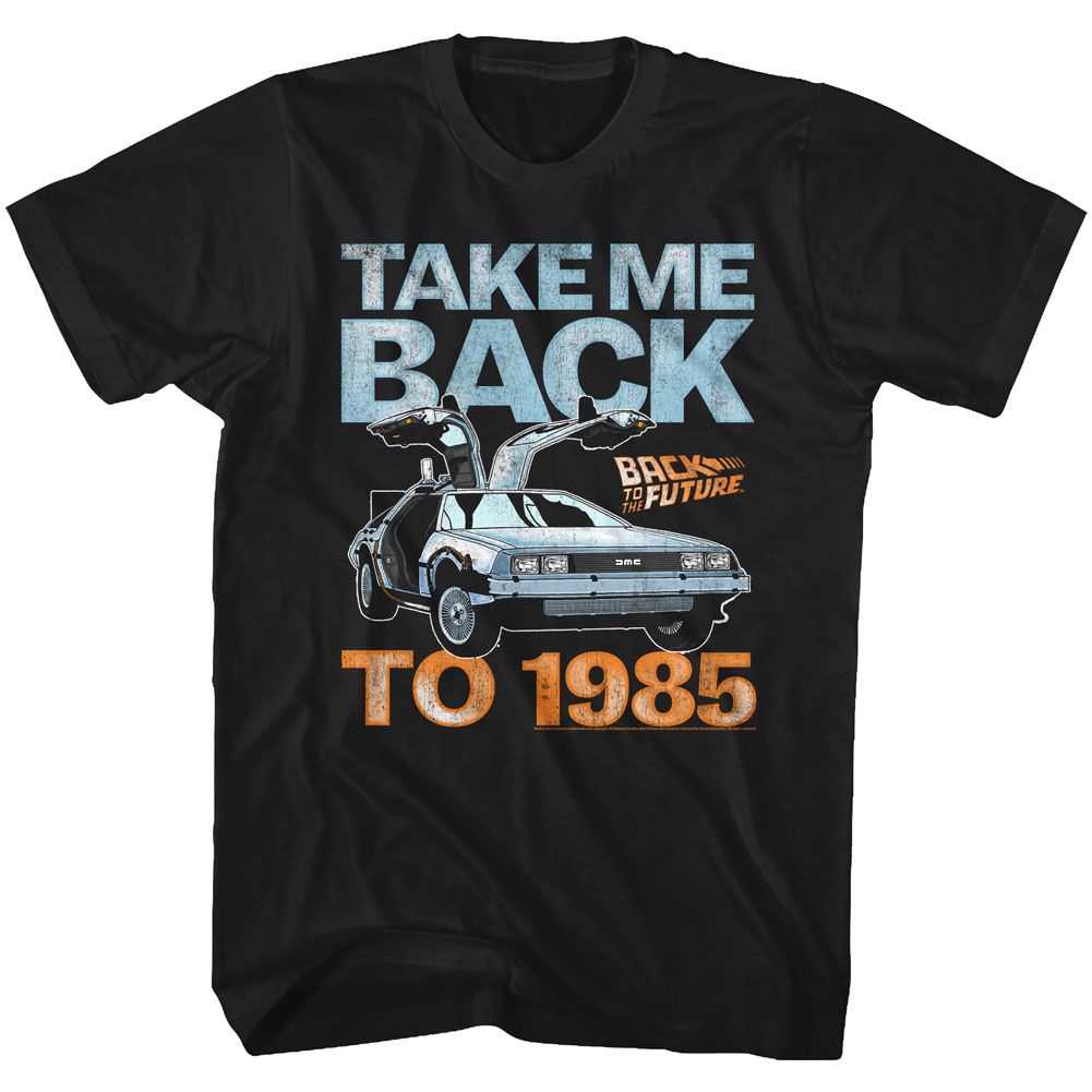 PREMIUM | Back to the Future - TAKE ME BACK TO 1985 Adult Shirt