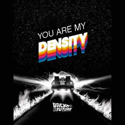 PREMIUM | Back to the Future - BTTF YOU ARE MY DENSITY Adult Shirt